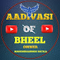 AADIVASI OF BHEEL 