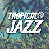 Tropical Jazz