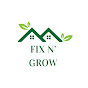 Fix N' Grow - A Suburban Farming lifestyle