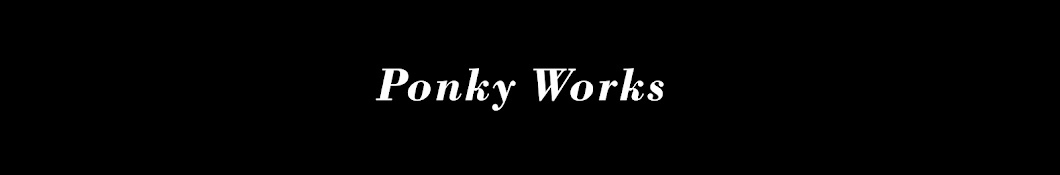 Ponky Works