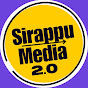 Sirappu Media 2.0