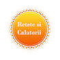 Retete si Calatorii