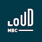 MBC LOUD FM