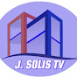 🦅J. SOLIS TV🦅