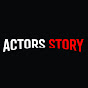 Actors Story