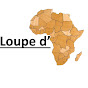 Loupe d'Afrique 