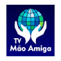 TV MÃO AMIGA OFICIAL