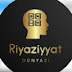 Riyaziyyat dunyasi