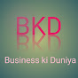 Business ki Duniya