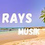 RAYS musik