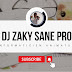 DJ ZAKY SANE PRO