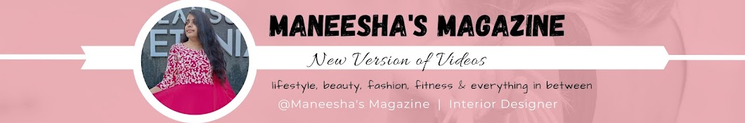 Maneesha's Magazine