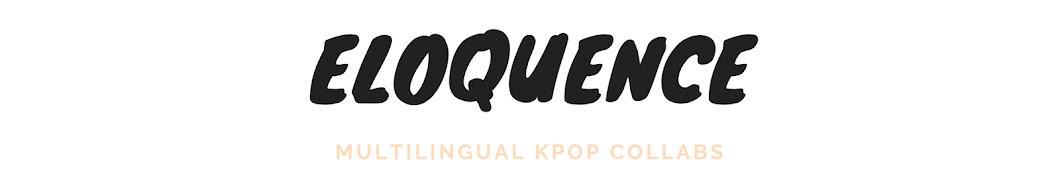 eloquence. multilingual kpop collabs