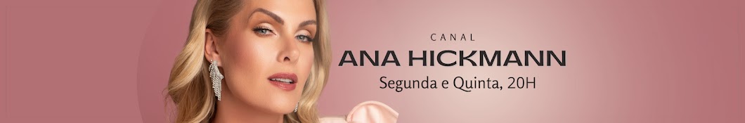 Canal Ana Hickmann Banner