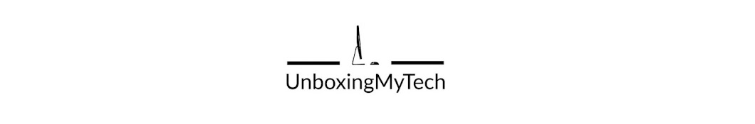 UnboxingMyTech