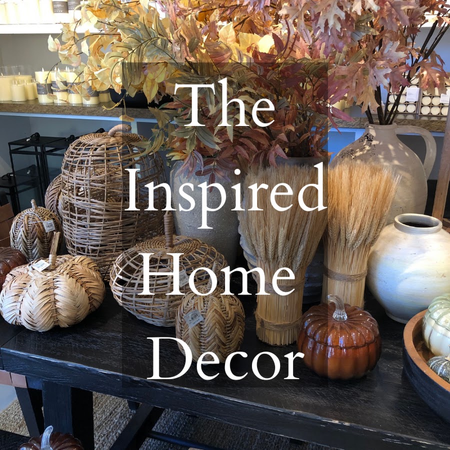 The Inspired Home Decor - YouTube