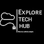 Explore Tech Hub