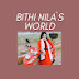 Bithi Nila`s World