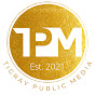 TPM - Tigray Public Media - ሚድያ ህዝቢ ትግራይ