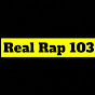 Real Rap 103