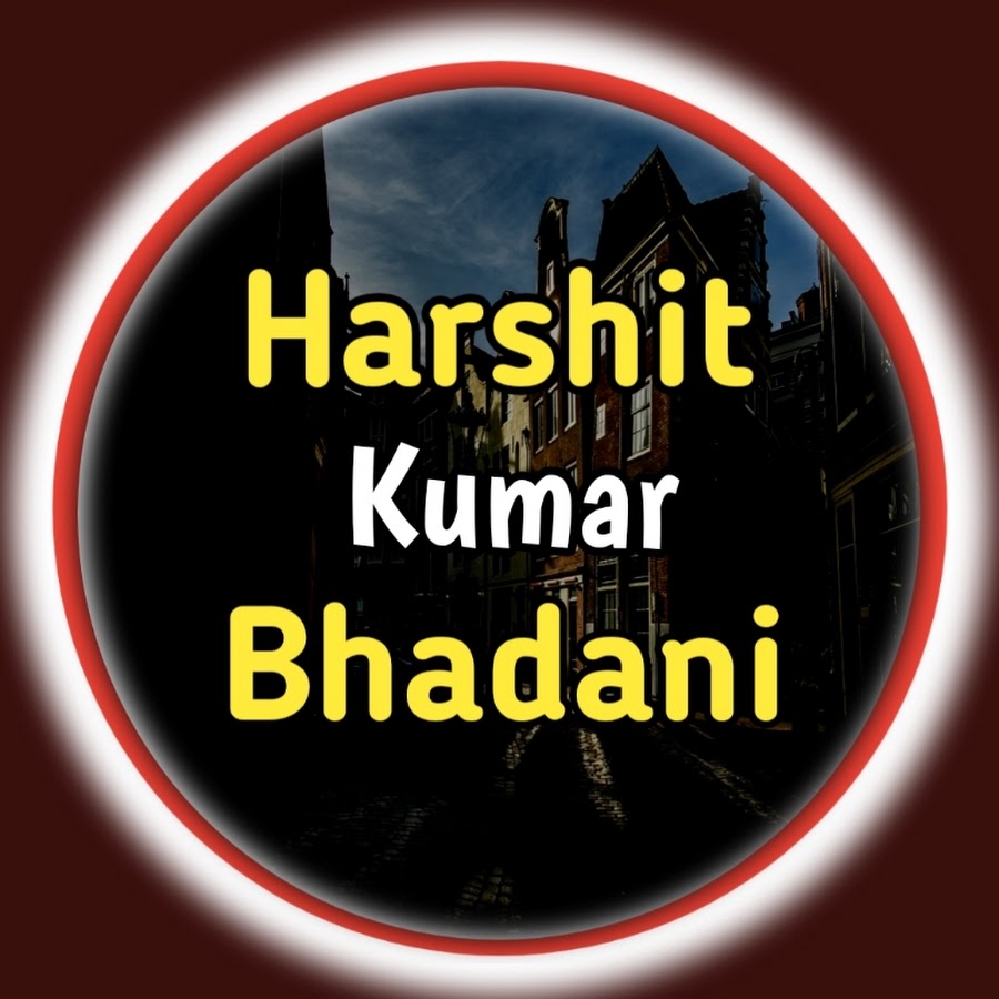 Harshit Kumar Bhadani @harshitkumarbhadani1822