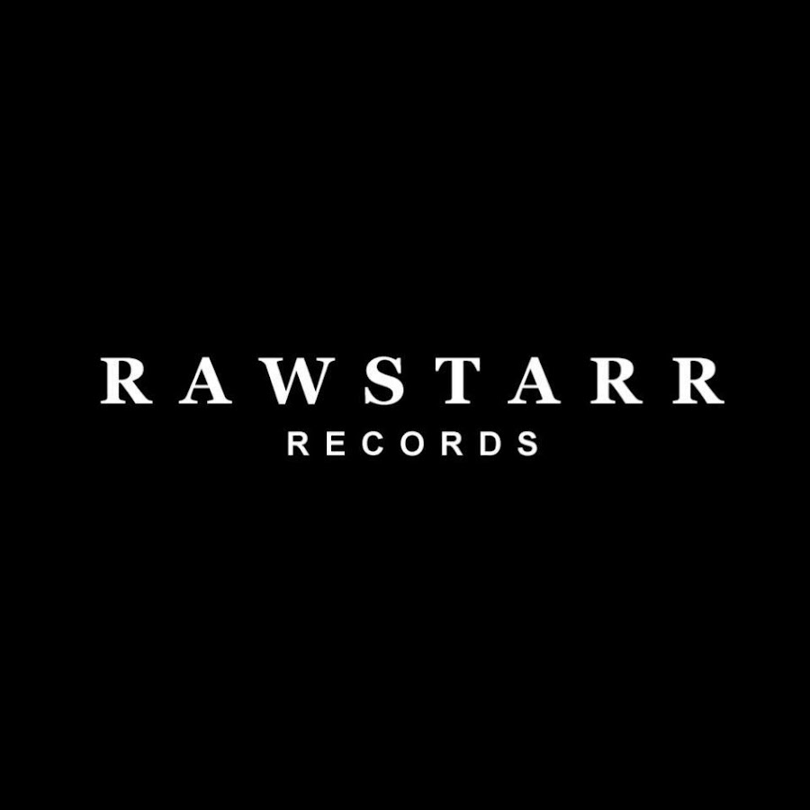 Rawstarr  @OfficialRawstarrRecords
