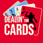 Dealin’ the Cards