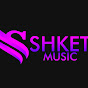 SHKET MUSIC