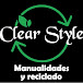 CLEAR STYLE  -Manualiades y Reciclaje-