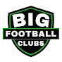 Big Football Clubs
