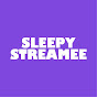 SLEEPYSTREAMEE