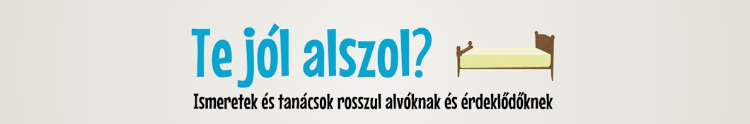 Te jól alszol?