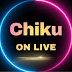 Chiku ON LIVE