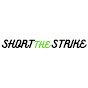 shortthestrike