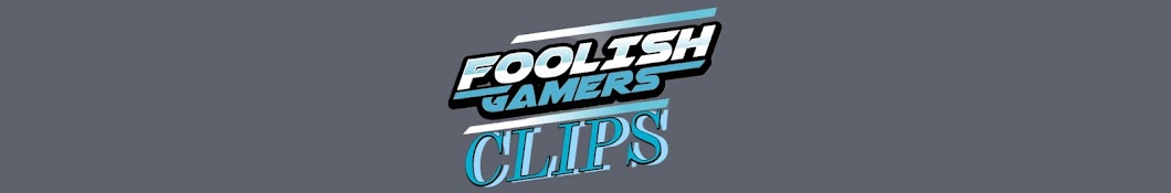 Foolish Clips