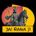 JAI RANA JI