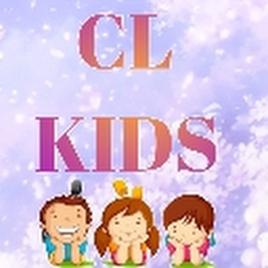 cl kids CL KIDS - YouTube