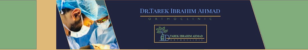 Dr Tarek Ibrahim Ahmad OrthoClinic