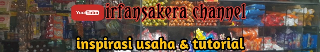 irfansakera channel