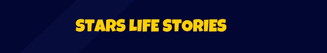 Stars Life Stories