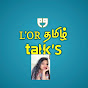 L'or Tamil Talk's