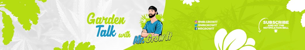 Garden Talk with Mr. Grow It Banner