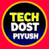 Tech Dost Piyush