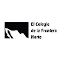 El Colegio de la Frontera Norte - El Colef