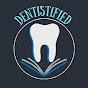 Dentistified