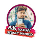 AK YADAV MUSIC WORLD