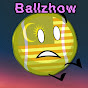 Ballzhow