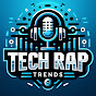 Tech Rap Trends