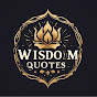 Wisdom Quotes