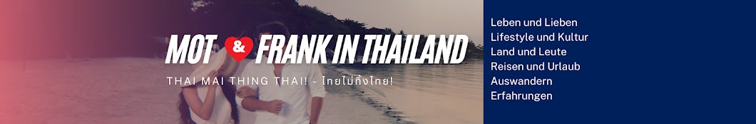 Mot & Frank in Thailand Banner